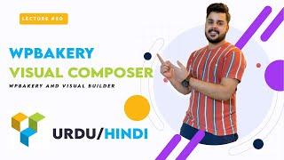 Visual Composer and Wpbakery builder | WordPress Complete Course in Urdu/Hindi