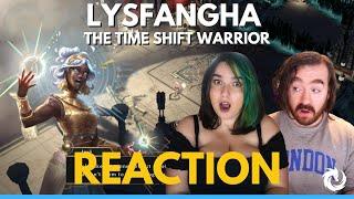 Lysfangha the Time Shift Warrior REACTION