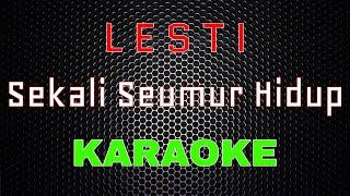 Lesti - Sekali Seumur Hidup [Karaoke] | LMusical