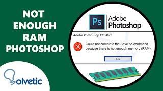 How to FIX PhotoShop Error Not Enough RAM ️ SOLUTION