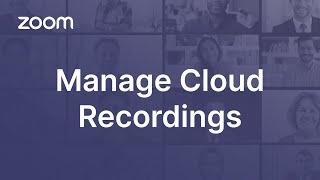 Managing, Trimming, and Sharing Cloud Recordings