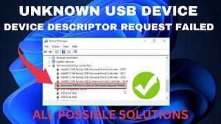 Unknown USB Device (Device Descriptor Request Failed) | Unknown USB Device Windows 11/10