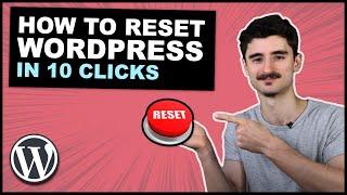 Reset WordPress Website to Default [in only 10 clicks]
