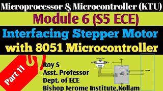 Module 6|Part 11|Interfacing Stepper Motor with 8051|MICROPROCESSOR & MICROCONTROLLER|S5 ECE|KTU|