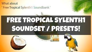 FREE Tropical Sylenth1 Soundbank [180 Kygo Inspired Sylenth1 Presets / Soundset, 31 WAV Loops]