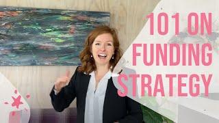 How to Find Grants and Know They are Worth Your Time - Have a Funding Strategy!