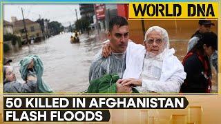 Afghanistan: At least 50 killed in Baghlan flash flooding | World DNA | WION