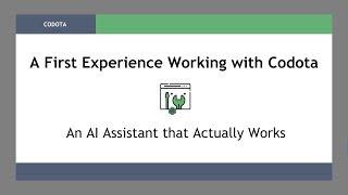 A First Experience Working with Codota - an AI Assistant that Actually Works