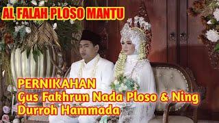 PLOSO MANTU - PERNIKAHAN GUS FAKHRUN NADA PLOSO & NING DURROH HAMMADAH