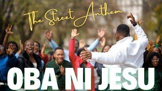 OBA NI JESU STREET ANTHEM | EmmaOMG