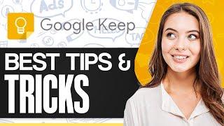 Google Keep Tips And Tricks 2025