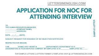 Application for NOC for Attending Interview – Sample Application for No Objection Certificate