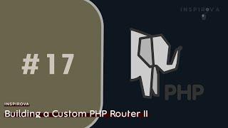 PHP For Beginners In Arabic, #17- Building a Custom PHP Router II