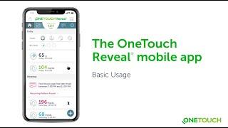 The OneTouch Reveal® Mobile App - Basic Usage