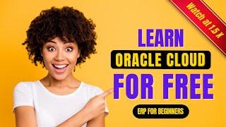 Learn Oracle Cloud For Free