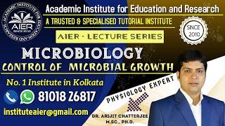 Control of Microbial Growth IAcademic Institute For Education & ResearchI Microbiology & Immunology