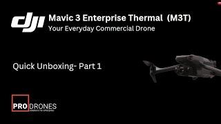 DJI Enterprise Mavic 3 Thermal Unboxing -Part 1