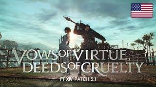 FINAL FANTASY XIV Patch 5.1 - Vows of Virtue, Deeds of Cruelty