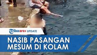 Nasib Pasangan Mesum yang Aksinya Terekam Kamera di Kolam Renang & Viral, Terancam 2 Tahun Penjara