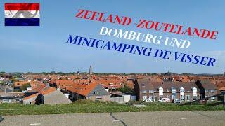 Zeeland Domburg und Minicamping De Visser mit unserem Wohnmobil Kastenwagen Kastenwagenreisen