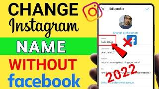 How to change instagram name without FACEBOOK | Change Instagram name 2022 |  Instagram name change