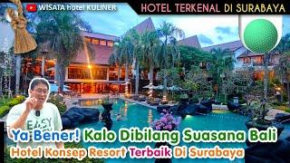 Terbaik! Hotel Konsep Resort di Kota Surabaya, Murah & Bagus Banget! | Udah Kayak di Bali!