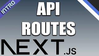 Next Js - API Routes - Conceptos básicos