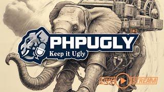 PHPUgly Livestream Episode 365 (PHPUgly)