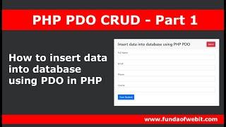 PHP PDO CRUD 1: How to insert data into database using pdo in php