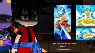 | gods + CC and Xeno Goku React To CC Goku & SDBH | SDBH | Gacha Club | Part 2 |