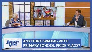 Anything wrong with primary school Pride flags? Feat. Ann Widdecombe & Darryl Morris | Jeremy Vine