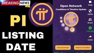 BREAKING NEWS PI NETWORK CONFIRM OPEN MAINNET LAUNCH DATE | PI COIN LISTING