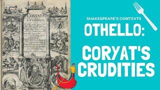 Othello: Shakespeare's Context - Thomas Coryat and the Venetian Courtesans