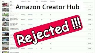 Influencer Video On Amazon Creator Hub Rejected For Medical Reasons - How To Find What's Wrong?