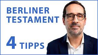 4 Tipps zum Berliner Testament - einfach erklärt