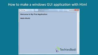 How to make a windows GUI application with Html