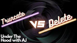 Truncate vs Delete Under the Hood with AJ #sql #sqlserver #programming #delete #truncate