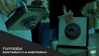 Build Platform 2 vs Build Platform | @Formlabs Introduce their brand new Build Platform 2!