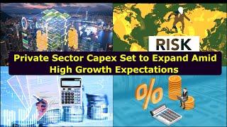 Indian Economy: Private Sector Capex Set to Expand Amid High Growth Expectations #capitalexpenditure