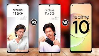 Realme 11 5G VS Realme 11x 5G VS Realme 10 Specs Comparison