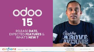 Odoo 15 release date, expected new features and Quick demo
