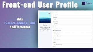 Create front-end user profile with Piotnet addons/form, ACF and elementor