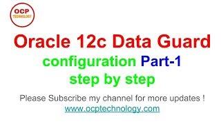 How to configure Oracle 12c DataGuard on Linux platform - Part-1