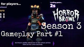Horror Brawl Season 3 Gameplay #1 | Horror Brawl