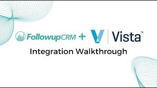 Vista Viewpoint + FollowUp CRM Integration Overview