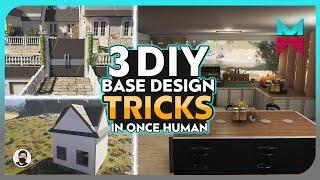 3 Must-Know DIY Base Design Tricks in ONCE HUMAN!