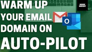 How To Warm Up Your Email Domain/Inbox Automatically  | Cold Email Outreach 2021 