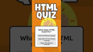 HTML QUIZ - What does HTML stands for?