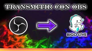 Tutorial: Como transmitir a Bigo Live desde OBS -Skilian 