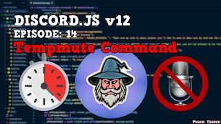 How To Make A Tempmute Command || Discord.JS v12 2021
